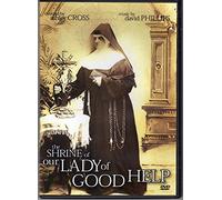 The Shrine of Our Lady of Good Help