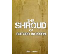 The Shroud of Buford Jackson