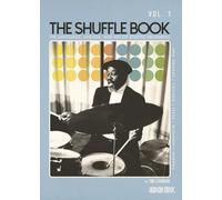 The Shuffle Book, Vol. 1: The Language, Lineage, and Art of Shuffle