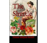 The Shuttle: A Forgotten Classic of Women's Strength and Social Change