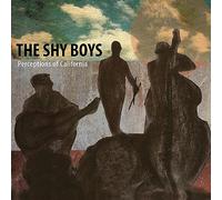 The Shy Boys - Perceptions of California