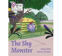 The Shy Monster: Phase 5 Set 5 (Big Cat Phonics for Little Wandle Letters and Sounds Revised)