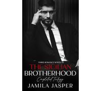 The Sicilian Brotherhood Complete Trilogy: 3 BWWM Dark Mafia Romance Novellas (The Sicilian Brotherhood Trilogy)