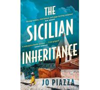 The Sicilian Inheritance: From the bestselling author comes a brand-new drama filled historical family mystery in 2024!