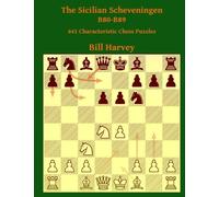 The Sicilian Scheveningen B80-89: 641 Characteristic Chess Puzzles