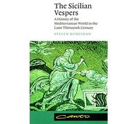 The Sicilian Vespers: A History of the Mediterranean World in the Later Thirteenth Century (Canto)