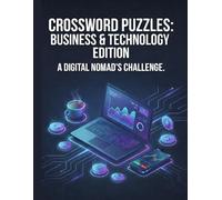 The Side Hustle Crossword Puzzle Book: 100 Puzzles for Entrepreneurs, Digital Nomads & Startups: Sharpen Your Business Mind with Puzzles on Dropshipping, Crypto, Real Estate, Marketing & More