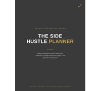 The Side Hustle Planner: Undated Goal Tracker, Sales Log & Content Calendar