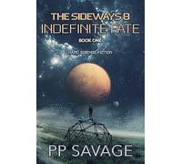 The Sideways 8: Indefinite Fate: 1