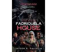 The Siege at Fadriquela House: 1 (Alpha Kappanot Tales)