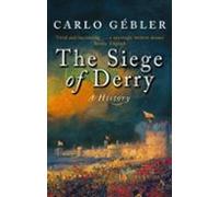 The Siege Of Derry (ebook)