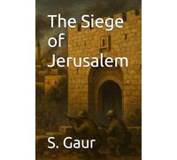 The Siege of Jerusalem