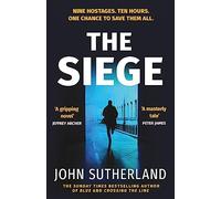 The Siege: The fast-paced thriller from a former Met Police negotiator