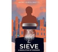 The Sieve: A Resolution of Misdeeds: 1