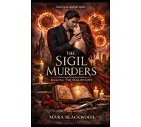The Sigil Murders, Book One: The Seal of Love