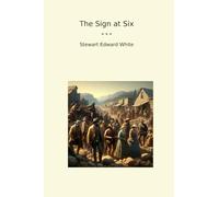 The Sign at Six (Classic Books)