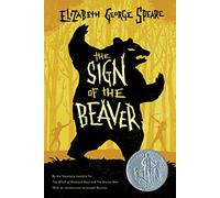 The Sign of the Beaver – Ganador del Newbery Honor