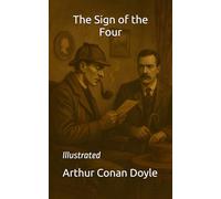 The Sign of the Four: Illustrated