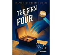 The Sign of the Four (Illustrated): Adapted for Modern Readers