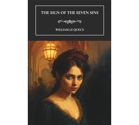 The Sign of the Seven Sins: A 1901 Classic Suspense Thriller