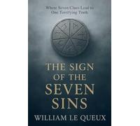 The Sign of the Seven Sins: A Classic Crime Novel of Sin and Deception