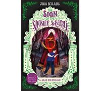 The Sign of the Sinister Sorcerer - The House With a Clock in Its Walls 12: Volume 12