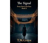 The Signal: 2 (Every Face Is No Face)