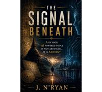 The Signal Beneath: We’ve Been Wrong About AI All Along. The “A” Is Ancient. (The Cosmic Interpreters)