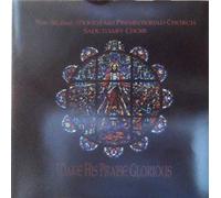 The Signal Mountain Presbyterian Church Sanctuary Choir - Make His Praise Glorious