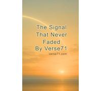 The Signal That Never Faded