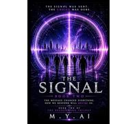 The Signal: The Recognition Trilogy, Book Two: 2