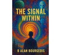 The Signal Within: A Short Story