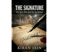 The Signature: The Man Who Sold the Taj Mahal