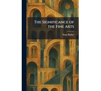 The Significance of the Fine Arts