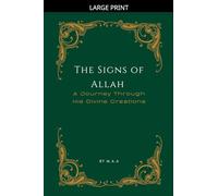 The Signs of Allah: A Journey Through His Divine Creations