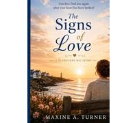 The Signs of Love: A Seabourne Bay Story