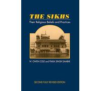 The Sikhs: Their Religious Beliefs and Practices, 2nd Edition (The Sussex Library of Religious Beliefs & Practice)