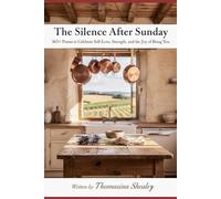 The Silence After Sunday: 365+ Poems to Celebrate Self-Love, Strength, and the Joy of Being You