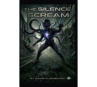 The Silence And The Scream (The Sovereign Industrial Evolution)