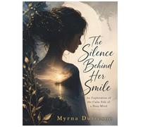 The Silence Behind Her Smile: An Exploration of the Calm Side of a Busy Mind