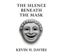 The Silence beneath the Mask (The Cracks we carry)