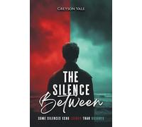 The Silence Between: An MM Second Chance Romance