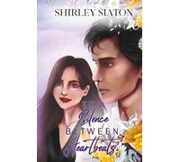 The Silence Between Heartbeats (The Artist Rendition) (Romantic Short Stories)