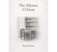 The Silence I Chose
