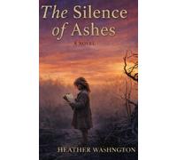 The Silence of Ashes: The fierce fight to protect her children and rebuild from the wreckage