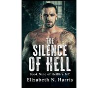 The Silence of Hell (Hellfire MC)