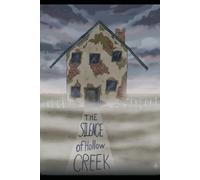 The Silence of Hollow Creek