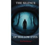 The Silence of Hollow Eyes