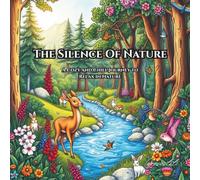 The Silence of Nature: A Cozy and Chill Journey to Relax in Nature - Coloring Book for Teens and Adults