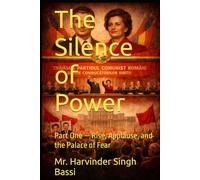The Silence of Power: Part One - Rise, Applause, and the Palace of Fear